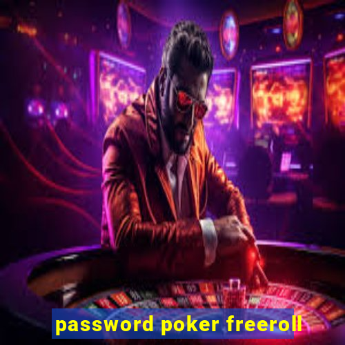 password poker freeroll